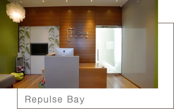 THP Dental Repulse Bay Office Hong Kong